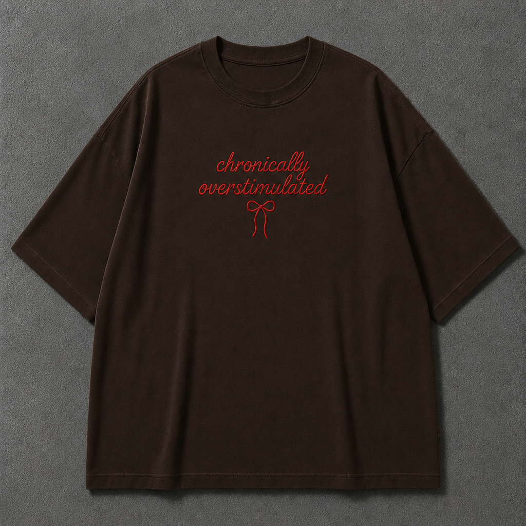 CHRONICALLY OVERSTIMULATED embroidered tee